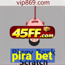 pira bet